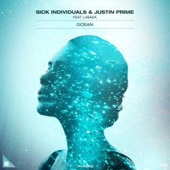 Sick Individuals, Justin Prime & Lasada - Ocean (Extended Mix)